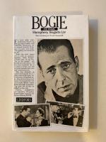 Bogie - Humphrey Bogarts liv