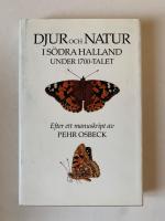 Djur och natur i s&ouml;dra Halland under 1700-talet