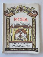 Mora - Med Dal&auml;lven fr&aring;n k&auml;llorna till havet &Ouml;sterdal&auml;lven Del I, bok V