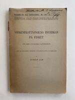 Virkesflottningens inverkan p&aring; fisket - Studier i svenska vattendrag