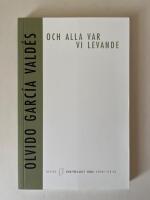 Och alla var vi levande