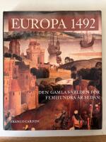 Europa 1492 - Den gamla v&auml;rlden f&ouml;r femhundra &aring;r sedan