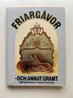 Friarg&aring;vor och annat grant
