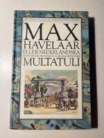 Max Havelaar eller Nederl&auml;ndska Handelskompaniets kaffeauktioner