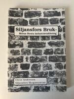 Siljansfors bruk - Moras f&ouml;rsta industrietablering