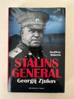 Stalins general - Georgij Zjukov