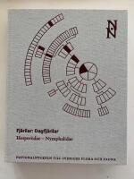 Fj&auml;rilar: Dagfj&auml;rilar Hesperiidae - Nymphalidae Nationalnyckel till Sveriges flora och fauna