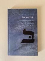 Bortom beit - Judiska tankar om &ouml;de och tid, o&auml;ndlighet och godhet, blod och arv