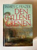 Den gyllene grenen - studier i magi och religion