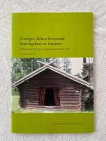 Sveriges &auml;ldsta bevarade boningshus av timmer - Eldhuset p&aring; Zorns gammelg&aring;rd daterat till &aring;r 1237