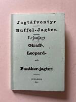 Jagt&auml;fventyr, Buffel-jagter, Lejonjagt, Giraff- och Leopard- och Panther-jagter