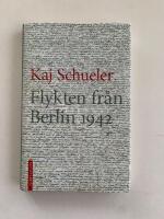 Flykten fr&aring;n Berlin 1942