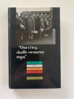 "Om vi teg skulle stenarna ropa" - Om Sverige och judeproblemet 1933-1945