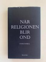 N&auml;r religionen blir ond