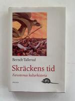 Skr&auml;ckens tid - Farsoternas kulturhistoria