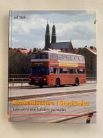 Dubbeld&auml;ckare i Stockholm - Tiden d&aring; vi &aring;kte kollektivt p&aring; h&ouml;jden
