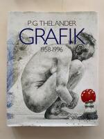 P G Thelander - Grafik 1958-1996