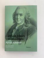 Carl von Linn&eacute;s lefnadsminnen tecknade af honom sjelf med till&auml;gg efter tryckta och otryckta k&auml;llor