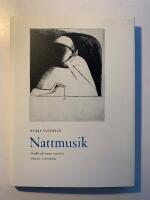 Nattmusik - Grafik och texter i urval
