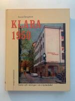 Klara 1950 - Gator och n&auml;ringar i en citystadsdel
