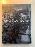 American bomb - Manhattan project sites Time/Memory/Places