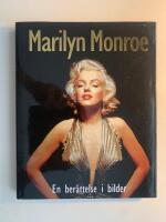 Marilyn Monroe - En ber&auml;ttelse i bilder