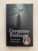 Grevinnan Fredrique - Morddramat i Falun 1815