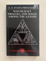 Witchcraft, oracles and magic among the azande