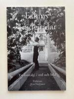 Faluns tr&auml;dg&aring;rdar - "En nostalgi i ord och bild"