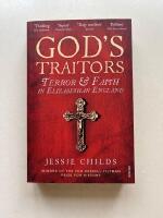 God&acute;s traitors - Terror and faith in elizabethan England