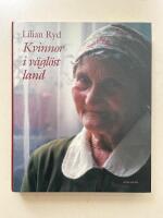 Kvinnor i v&auml;gl&ouml;st land