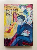 Dubbelportr&auml;tt - Konstn&auml;rspar i seklets b&ouml;rjan