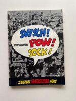 Svisch! Pow! Sock! Seriernas fantastiska v&auml;rld