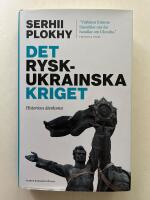 Det rysk-ukrainska kriget - Historiens återkomst