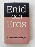 Enid och Eros - Tolv artiklar ur fyra aspekter p&aring; boken