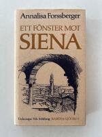 Ett f&ouml;nster mot Siena