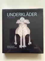 Underkl&auml;der - En kulturhistoria