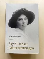 Sigrid Undset - diktardrottningen