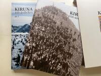 Kiruna 100-&aring;rsboken del 1-2