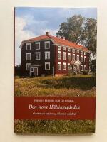 Den stora H&auml;lsingeg&aring;rden - G&aring;rdar och befolkning i Voxnans dalg&aring;ng