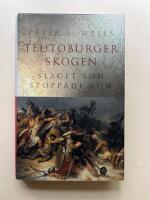 Teutobugerskogen - slaget som stoppade Rom