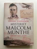 Mysteriet Malcolm Munthe - Churchills agent i Norden