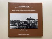 &Aring;ngsp&aring;rv&auml;gen Visby-Visborgs sl&auml;tt-Hallvards - Historien om Kaffebr&auml;nnar&acute;n & Rine-Majen