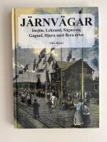 J&auml;rnv&auml;gar - Insj&ouml;n, Leksand, S&aring;gmyra, Gagnef, Djura med flera orter