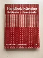 Handbok i v&auml;vning - Bindningsl&auml;ra, konstv&auml;vnader
