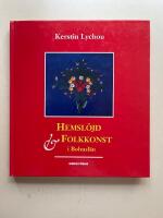 Hemsl&ouml;jd och folkkonst i Bohusl&auml;n