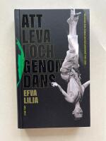 Att leva i och genom dans - En expos&eacute; &ouml;ver svensk samtida danskonst 1980-2020