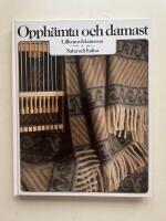 Opph&auml;mta och damast med sk&auml;lblad eller dragv&auml;vstol