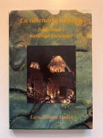 En tusenårig historia - Bergsbruk i Borlänge-Falubygd
