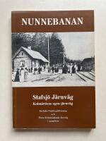 Nunnebanan - Satfsj&ouml;. J&auml;rnv&auml;g Kolm&aring;rdens egen j&auml;rnv&auml;g
